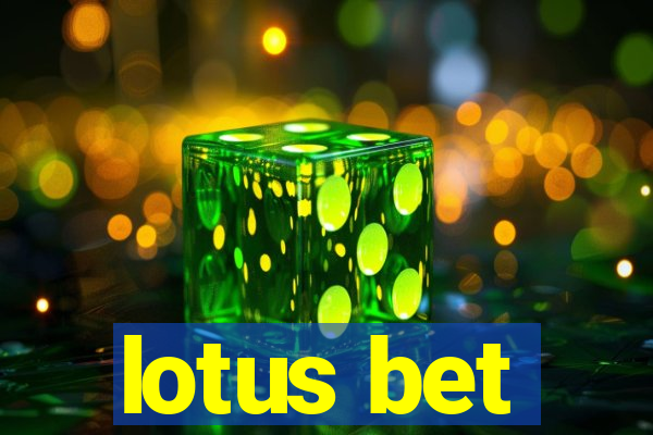 lotus bet